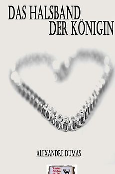Denkwürdigkeiten eines Arztes / Das Halsband der Königin (Illustriert)
