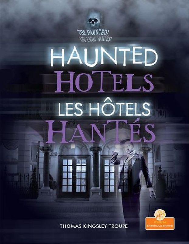 Les Hôtels Hantés (Haunted Hotels) Bilingual Eng/Fre