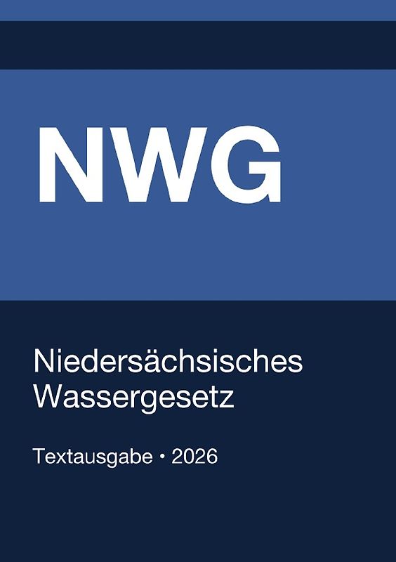 NWG - Niedersächsisches Wassergesetz 2026