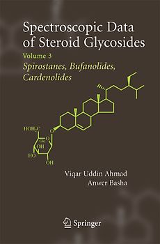 Spectroscopic Data of Steroid Glycosides: Spirostanes, Bufanolides, Cardenolides