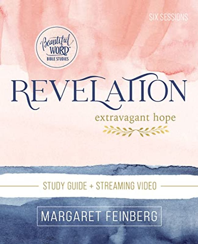 Revelation Bible Study Guide Plus Streaming Video