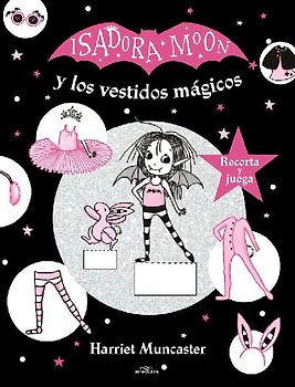 Isadora Moon y los vestidos mágicos