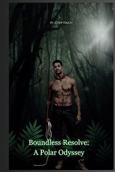 Boundless Resolve: A Polar Odyssey