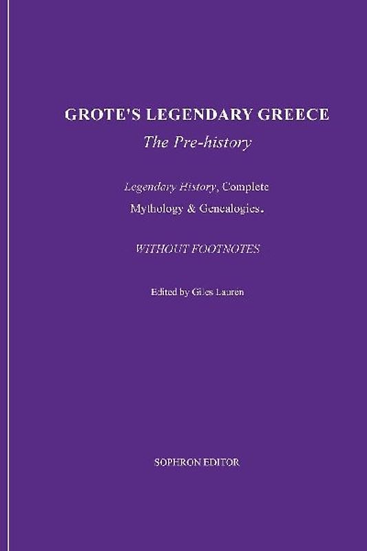 Grote's Legendary Greece