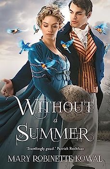 Without A Summer (The Glamourist Histories, Band 3)