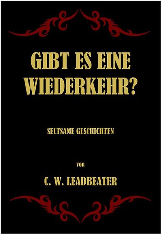 GIBT ES EINE WIEDERKEHR?