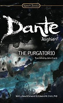 The Purgatorio (Signet Classics) - Alighieri, Dante