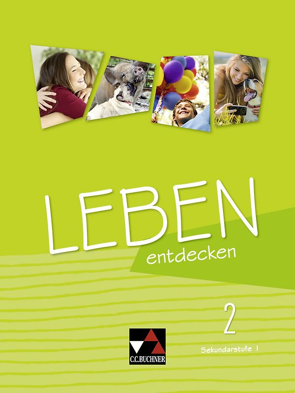 Leben entdecken – Sekundarstufe I / Leben entdecken 2