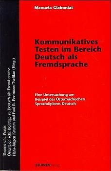 Kommunikatives Testen im Bereich Deutsch als Fremdsprache