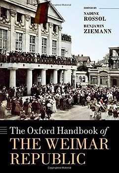 The Oxford Handbook of the Weimar Republic