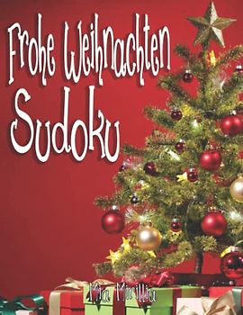 Frohe Weihnachten Sudoku: Rätselspaß für die ganze Familie | Ein liebevolles Geschenk zu Weihnachten für Kinder, Erwachsene und Senioren