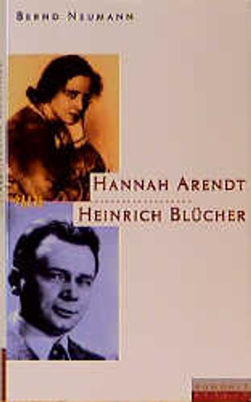 Hannah Arendt und Heinrich Blücher. Ein deutsch-jüdisches Gespräch