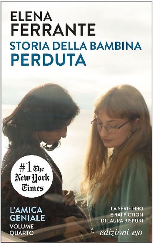 Storia della bambina perduta. L'amica geniale - Ferrante, Elena