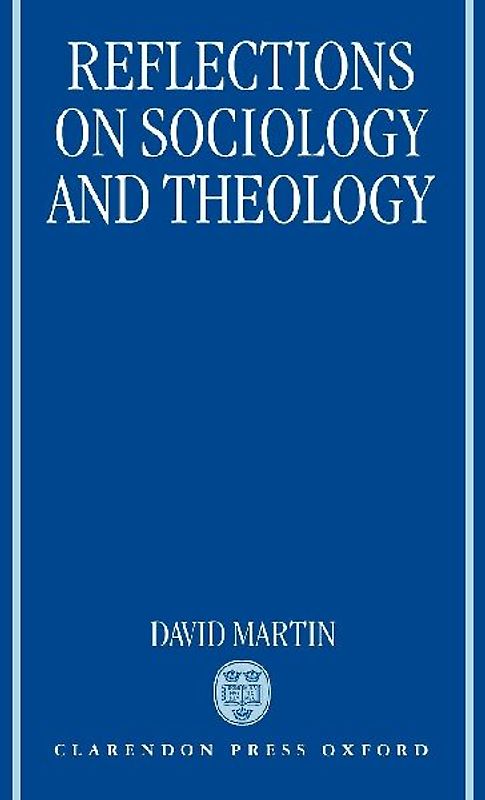 Reflections on Sociology and Theology