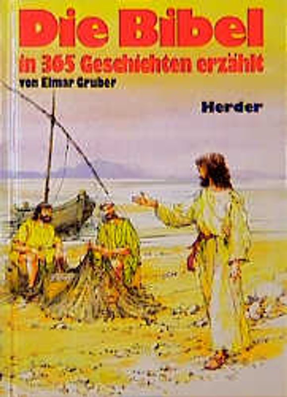 Die Bibel in 365 Geschichten