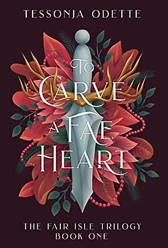 To Carve a Fae Heart