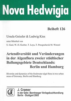Artendiversität und Veränderungen in der Algenflora zweier städtischer Ballungsgebiete Deutschlands: Berlin und Hamburg