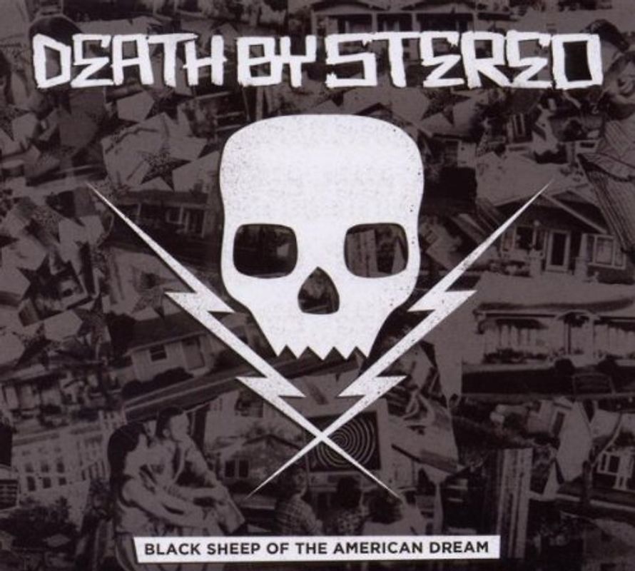 Death By Stereo - Black Sheep of the American Dream