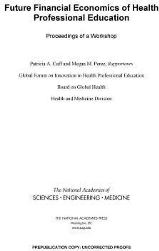Future Financial Economics of Health Professional Education