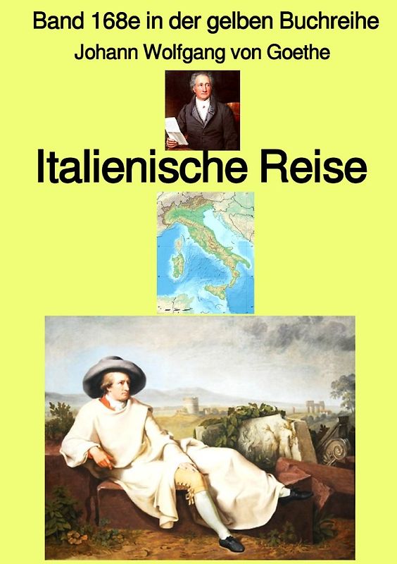 gelbe Buchreihe / Italienische Reise – Band 168e in der gelben Buchreihe bei Jürgen Ruszkowski