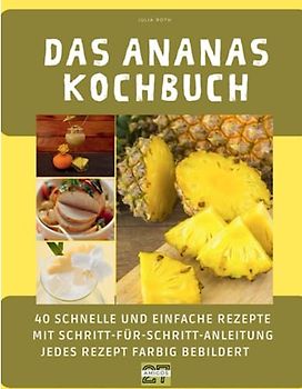 Das Ananas-Kochbuch