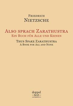Also sprach Zarathustra / Thus Spake Zarathustra: Bilingual German-English Edition / Zweisprachig Deutsch-Englisch