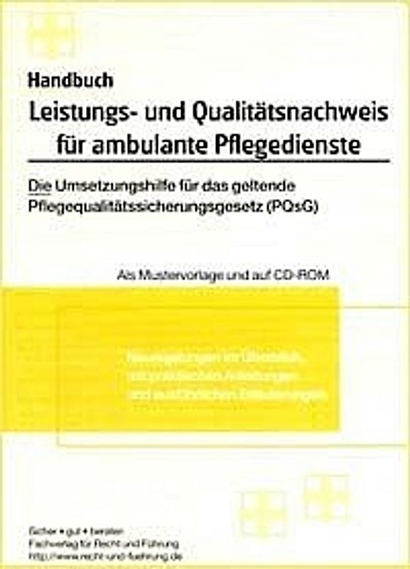 Leistungs- und Qualitätsnachweis für ambulante Pflegedienste