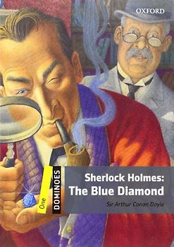 Sherlock Holmes: The Blue Diamond: Reader 6. Schuljahr, Stufe 1 (Dominoes. One) - Doyle, Arthur Conan