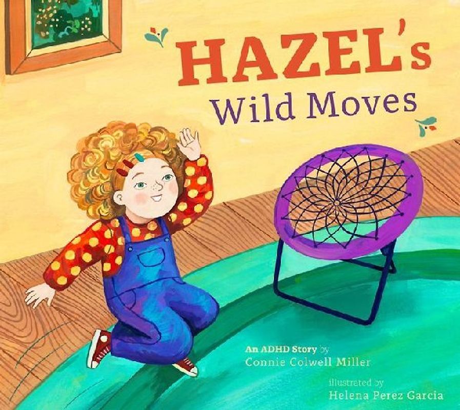 Hazel's Wild Moves