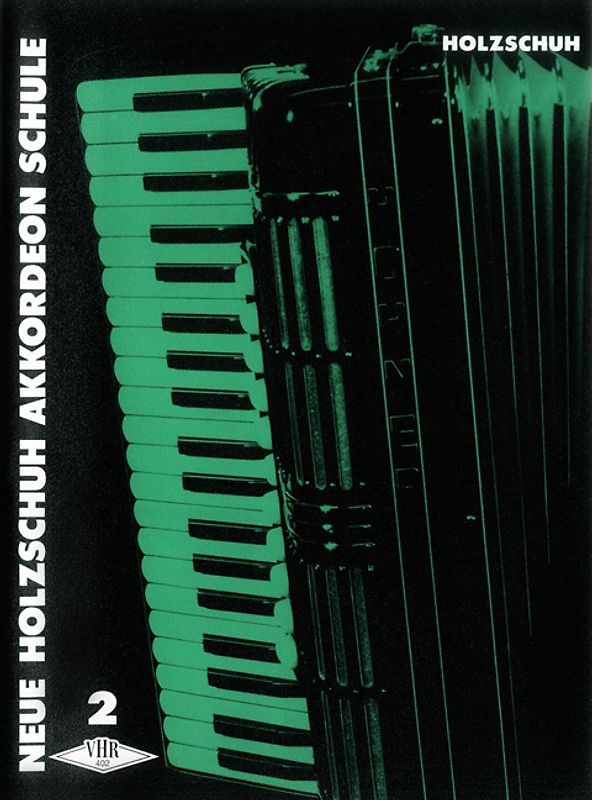 Neue Holzschuh-Akkordeon-Schule 2