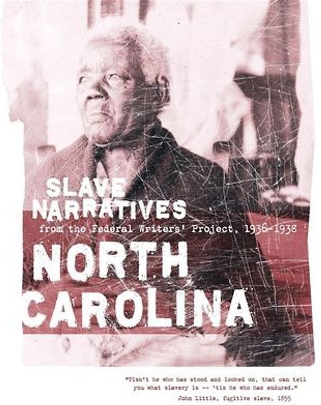 North Carolina Slave Narratives