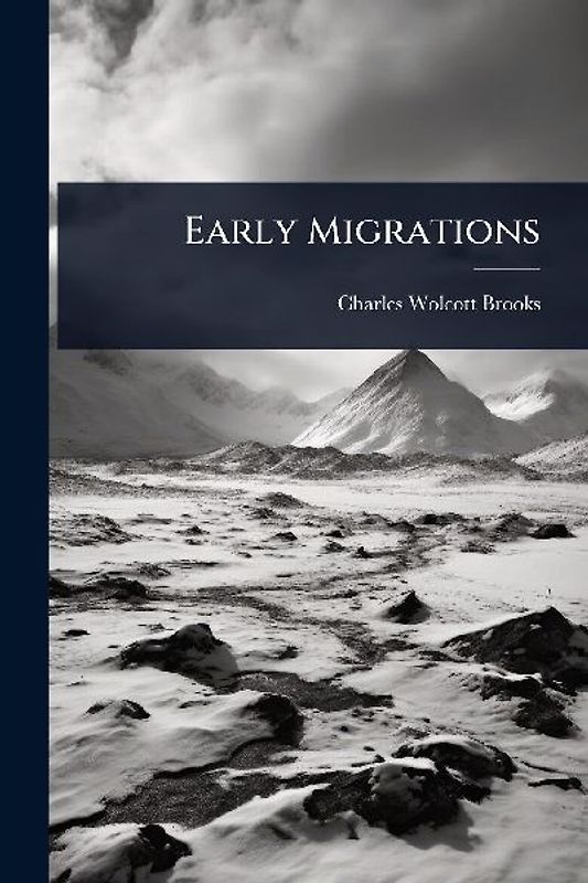Early Migrations