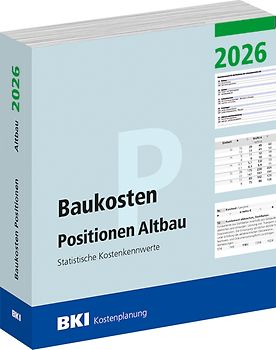 BKI Baukosten Positionen Altbau 2026