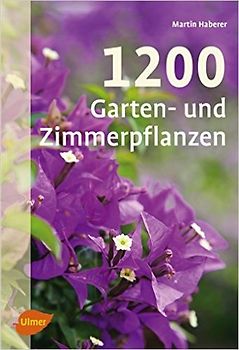 1200 Garten- und Zimmerpflanzen