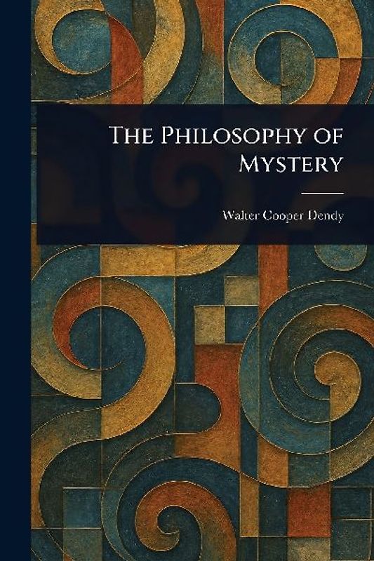 The Philosophy of Mystery