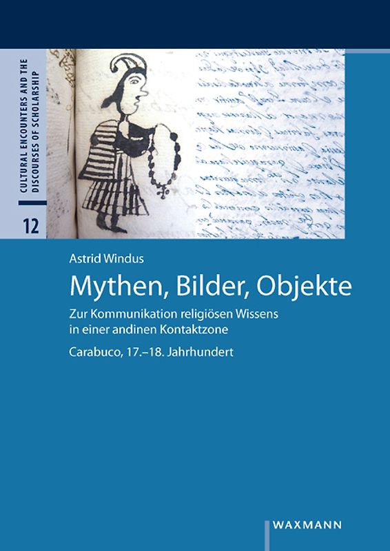 Mythen, Bilder, Objekte