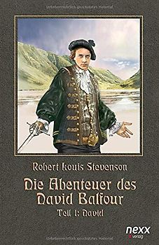 Die Abenteuer des David Balfour - Teil 1: David