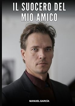 Il Suocero del mio Amico