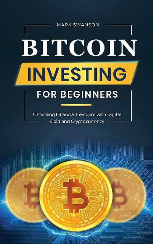 Bitcoin Investing for Beginners