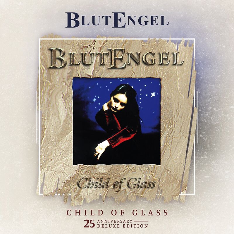 Child Of Glass (Ltd.25th Anniversary Edition)