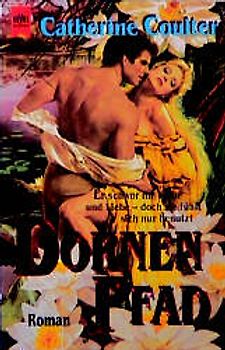 Dornenpfad. Er schwor ihr Treue und Liebe - doch sie fühlt sich nur benutzt