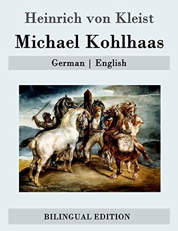 Michael Kohlhaas: German | English