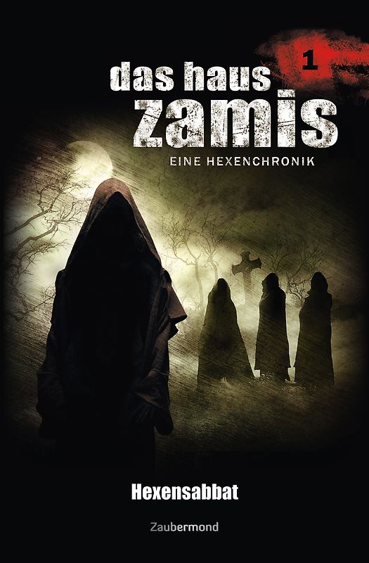 Das Haus Zamis 01 – Hexensabbat