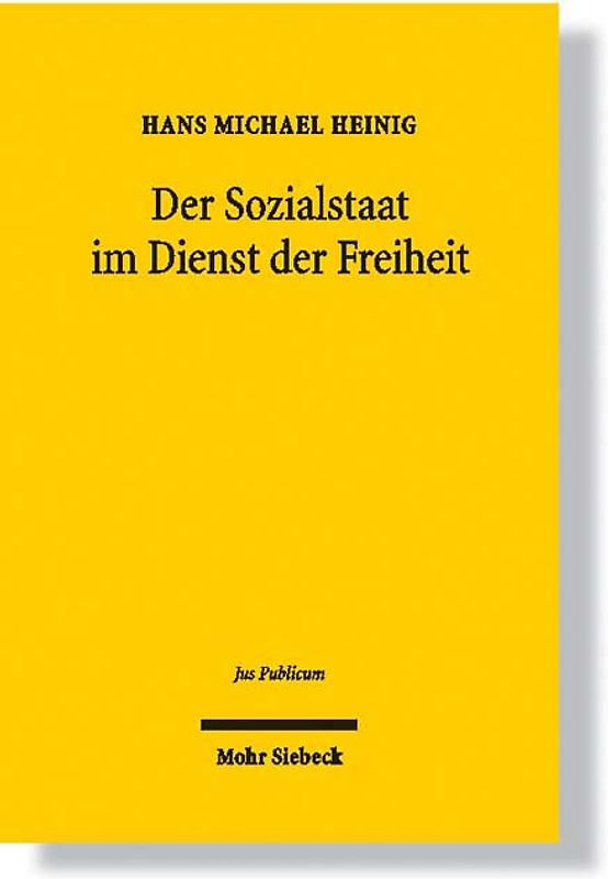 Der Sozialstaat im Dienst der Freiheit