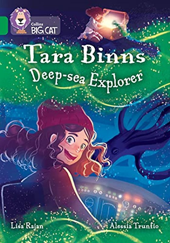 Collins Big Cat ? TARA BINNS: DEEP-SEA EXPLORER: Band 15/Emerald