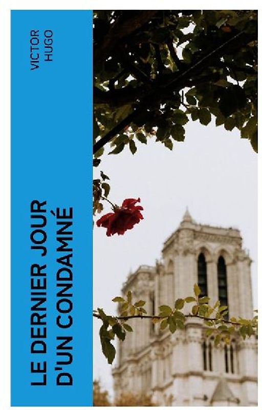 Le Dernier Jour d'un Condamné