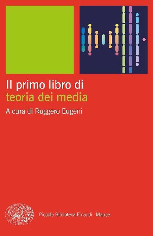 Il primo libro di teoria dei media