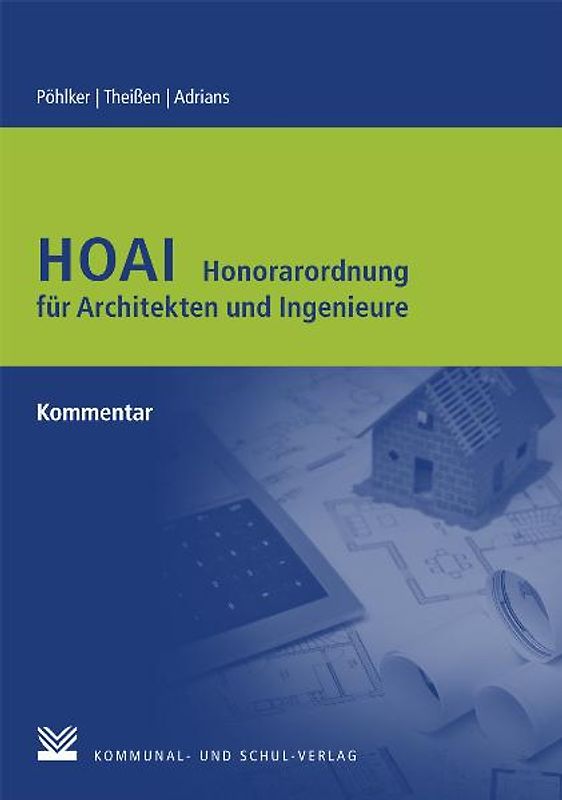 HOAI – Honorarordnung für Architekten und Ingenieure