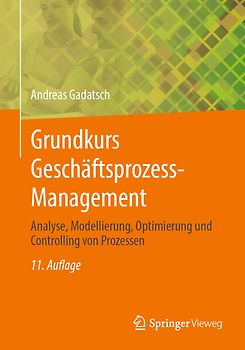 Grundkurs Geschäftsprozess-Management