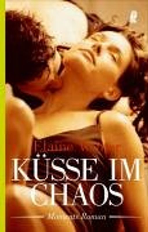 Küsse im Chaos